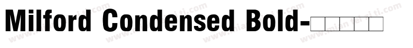Milford Condensed Bold字体转换
